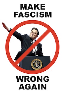 Make Fascism Wrong Again